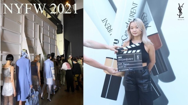 'NYFW 2021 | first fashion week, working backstage, & attending YSL Nu beauty event'