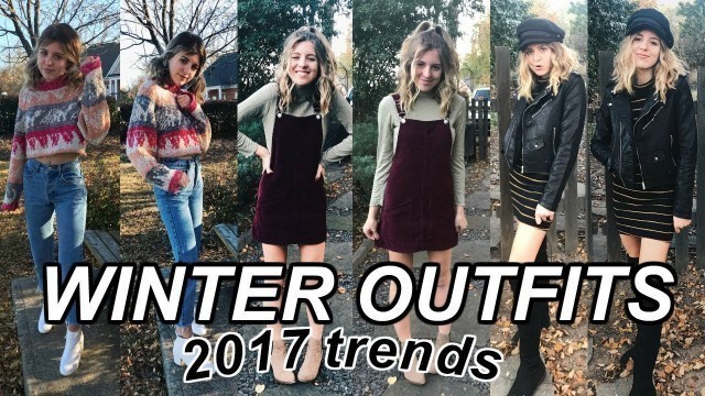 'Winter Outfits 2017 // Fashion Trends + Lookbook'