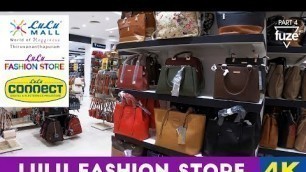 'FASHION STORE & CONNECT @ LULU MALL TVM | തകർപ്പൻ ഓഫറുകൾ !! | 4K VIDEO | FUZE HD | PART 4'