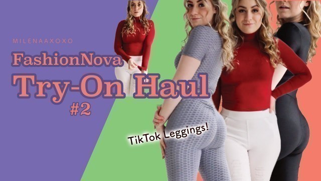 'FASHION NOVA TRY ON HAUL #2 | Tops, Jumpsuits, TikTok Leggings 2021'