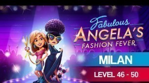 'Fabulous: Angela\'s Fashion Fever (Milan: Level 46 - 50)'