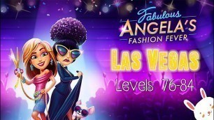 'Fabulous Angela’s Fashion Fever [HD Gameplay] Las Vegas – (Levels 76-84)'