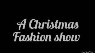 'A Christmas Fashion Show P15 Try me'