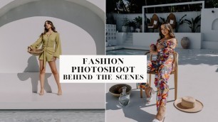 'FASHION PHOTOSHOOT |  BEHIND THE SCENES'