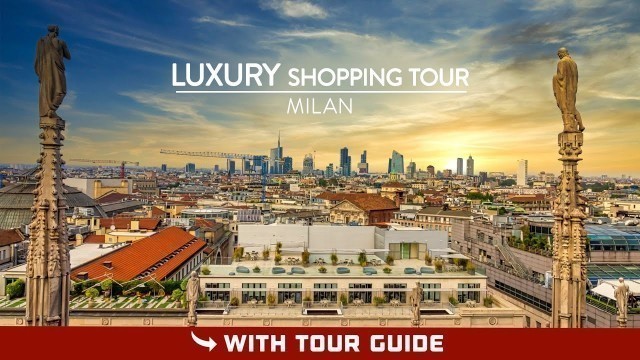 'Shopping In MILAN, Italy - Fashion Capital'