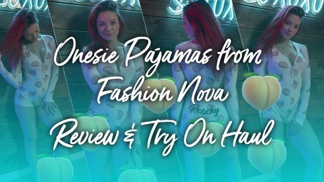 'OMG These Onesie Pajamas from Fashion Nova |  Review and Try on'