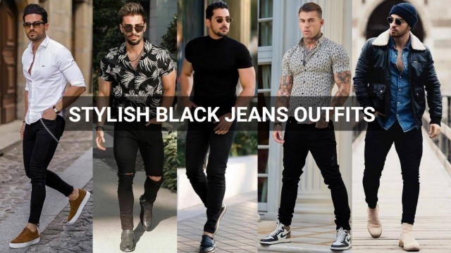 'Latest and Stylish Black Jeans Outfits Ideas for Men | Attractive Black Jeans Outfit | Men\'s Fashion'