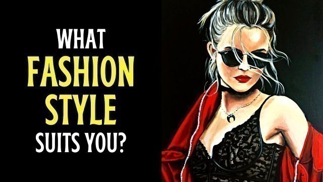 'WHAT FASHION STYLE SUITS YOU? Fantasia Quiz - Pick One Personality Tests'