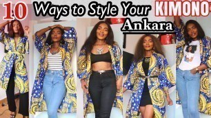 '10 Easy ways to style your Ankara KIMONO!!! HOW TO STYLE A  KIMONO!!!'