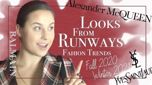 'Fall 2020 Winter 2021 Fashion Trends. Recreating looks from YSL, Alexander McQueen, and Balmain.'