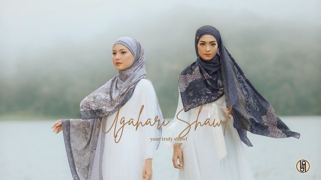 'UGAHARI SHAWL II VIDEO CAMPAIGN FASHION 2022 RAYA SERIES NEW COLLECTION RAHINA INDONESIA'