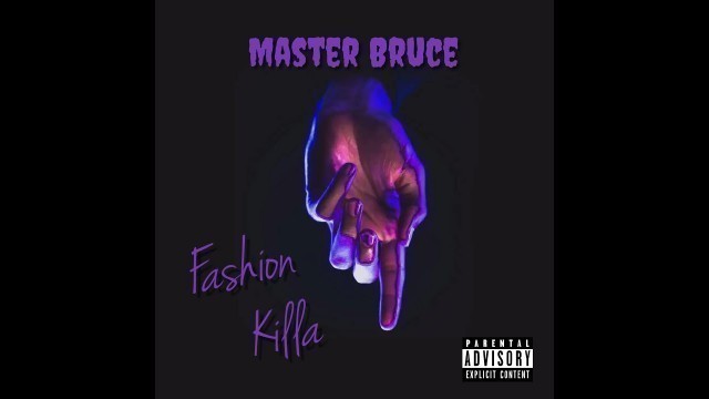 'Master Bruce - Fashion Killa'