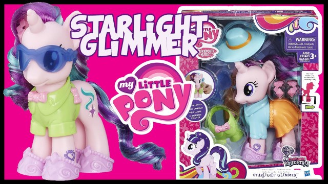 'My Little Pony FiM - Starlight Glimmer Fashion Style - Opening/Review'