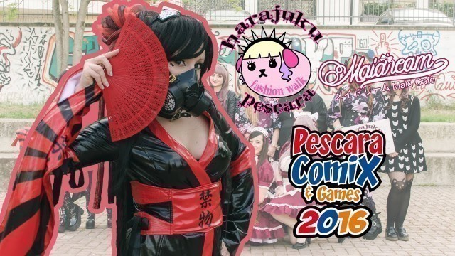 'Harajuku Fashion Walk Pescara: Speciale Pescara Comix'