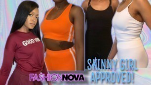 'SKINNY GIRL APPROVED FASHION NOVA TRY ON HAUL'