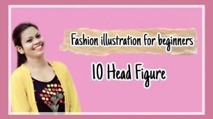 'Fashion illustration tutorial for beginners 10 head figure | Movement figure'