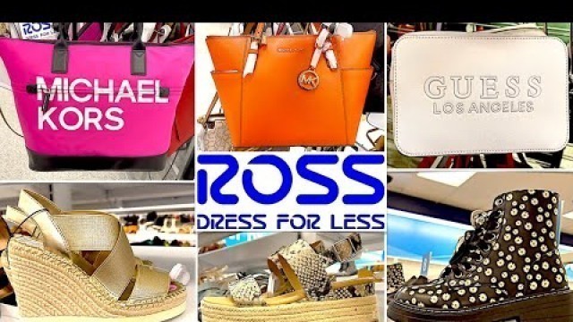 'ROSS DRESS FOR LESS SHOP WITH ME 2022, NEW SRPING FINDS, DESIGNER HANDBAGS, SHOES, SANDALS, PERFUME'