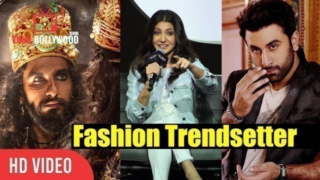 'Anushka Sharma On Fashion Trendsetter In Bollywood I Crazy Answer |'