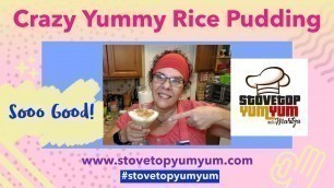 'Grandma\'s Cuban style Rice Pudding - Old Fashion Creamy Rice Pudding Recipe - One-Pot Method!'