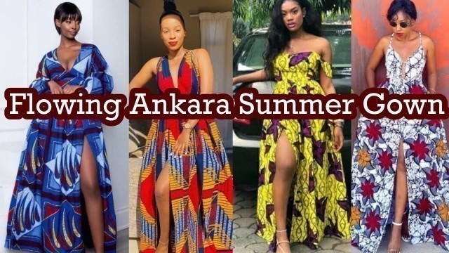 'ANKARA FLOWING GOWN | Maxi Gown Designs For 2022 | AFRICAN FASHION'