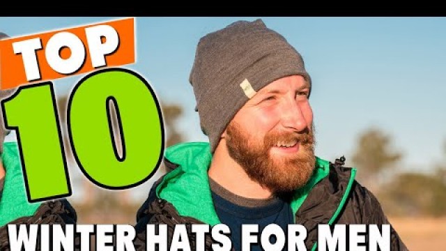 'Best Winter Hats for Men In 2021 - Top 10 New Winter Hats for Mens Review'