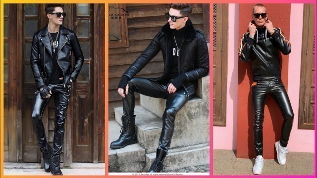 'TOP Trendy Gorgeous and demanding leather pants outfits ideas for men\'s fashion ideas'