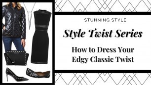 'How to Dress Your Edgy Style Twist'