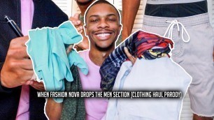 'When Fashion Nova Drops Their Men Section (Clothing Haul PARODY) - @AyeTeeYNFR'