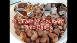 'Old Fashion Southern Pinto Beans   --  Served With Cornbread and Fried Potatoes  --  Yummy !!!'