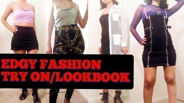 'EDGY FASHION TRY ON & LOOKBOOK / AMICLUBWEAR, FASHION NOVA AND YES STYLE'