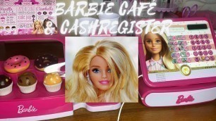 'Barbie café and Barbie cash register'