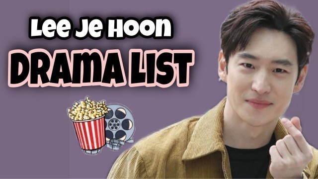 'Lee Je Hoon Drama List'