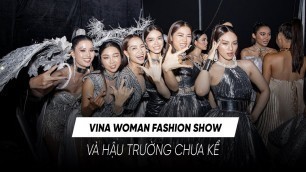 'FASHION SHOW VÀ HẬU TRƯỜNG CHƯA KỂ'