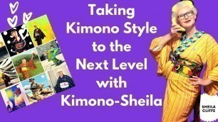 'Taking Kimono Style to the Next Level with Kimono-Sheila #ssl187'