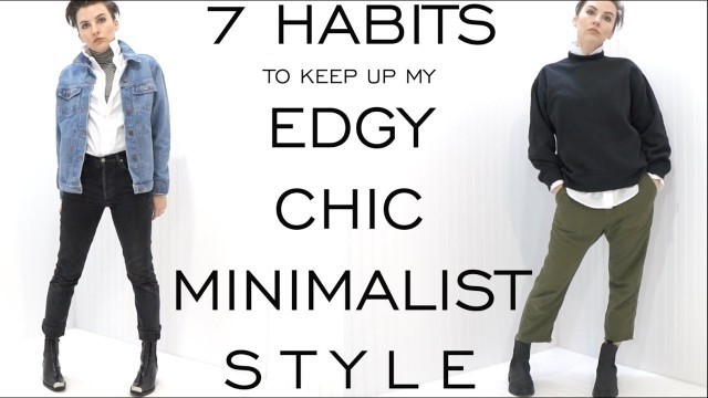 '7 HABITS to keep up my EDGY CHIC MINIMALIST Style Everyday in 2022 / Outfit Uniform / Emily Wheatley'