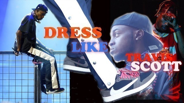 '$150 Dress Like Travis Scott Challenge + DIY | Two Outfits ideas'