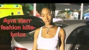 'Ayra starr fashion killa-lyrics'