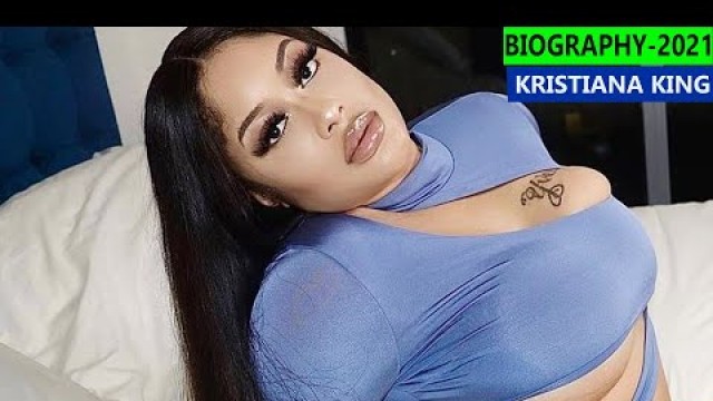 'KRISTIANA KING  Plus size Model | Fashion Nova Curve | Boi-2021| Wiki | Boyfrind | Net Worth | More'