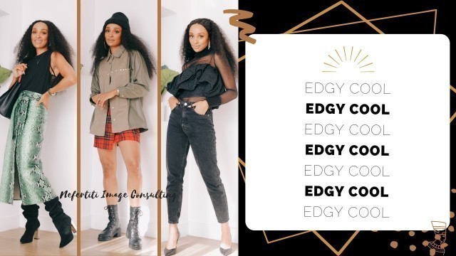 'HOW TO STYLE | EDGY COOL | STYLE PERSONA E4'