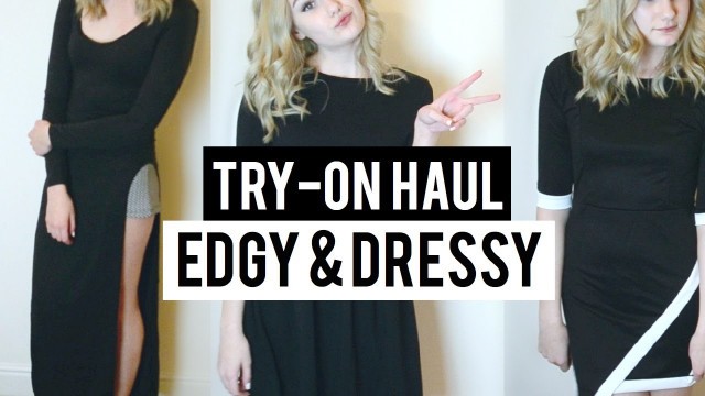 'Fashion Try-On Haul Part 1 // Edgy & Dressy'