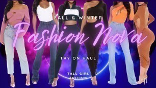 'Fall/Winter Fashion Nova Try On Haul #Tallgirlhaul'