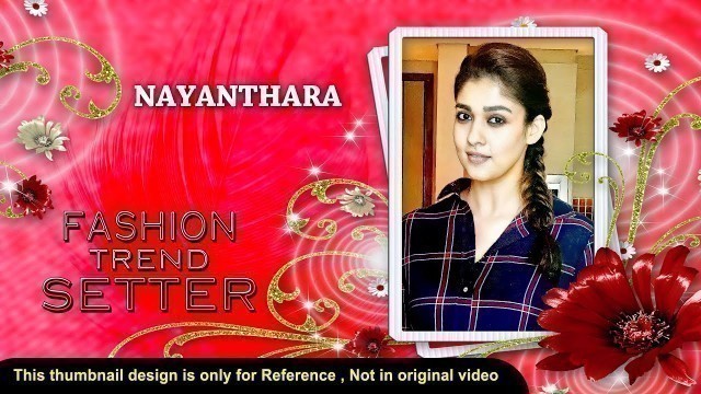 'Nayanthara - Fashion | Color & fashion Trends | Celebrity Fashion Trendsetter'