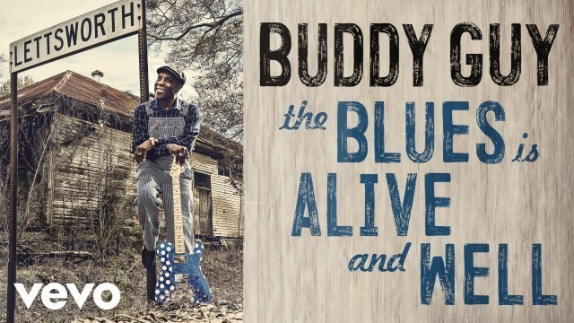 'Buddy Guy - Old Fashioned (Official Audio)'