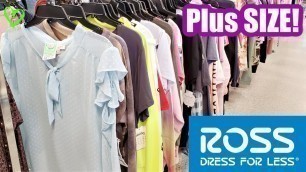 'ROSS * PLUS SIZE * SHOP WITH ME WALKTHROUGH 2021'