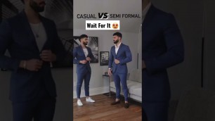 'Casual Vs Semi Formal Outfits 