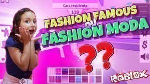 'ROBLOX - Fashion Famous ou Fashion Moda ??'