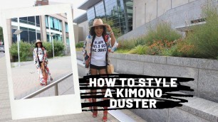 'How To Style A Kimono Duster'