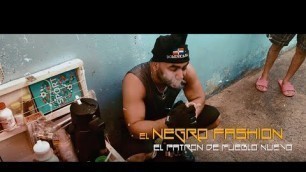 'El Negro Fashion Sigo Vivo (Oficial Video) DosyFilms  Basuca Music'