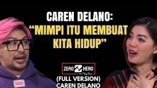 'GAGAL JADI DESIGNER, CAREN DELANO SUKSES JADI FASHION STYLIST (ZERO TO HERO FULL VERSION)'