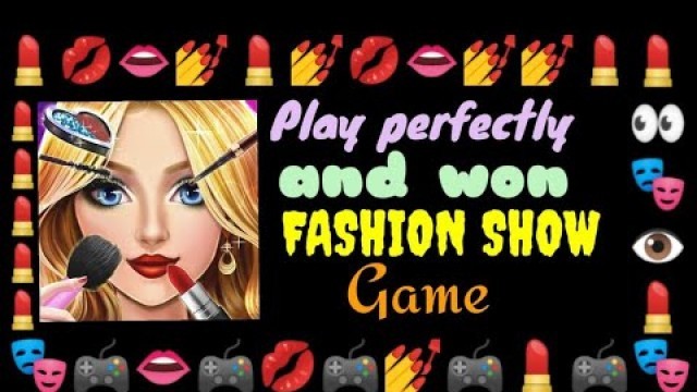 'how to play perfectly Indian style of fashion show game.   #fashionshow.#beautygames.'